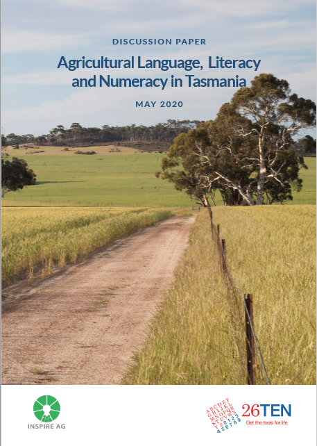 Agricultural Language, Literacy and Numeracy in Tasmania: Discussion Paper, May 2020